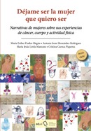 Déjame ser la mujer que quiero ser