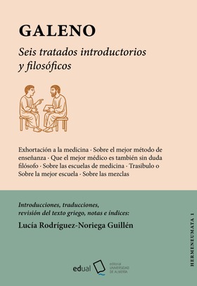 Galeno. Seis tratados introductorios y filosóficos