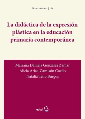 La Didáctica de la Expresión Plástica en la educación primaria contemporánea