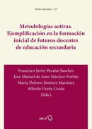 Metodologías activas. Ejemplificación en la formación inicial de futuros docentes de educación secundaria