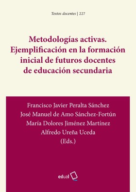 Metodologías activas. Ejemplificación en la formación inicial de futuros docentes de educación secundaria