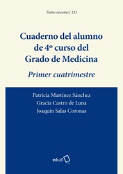 Cuaderno del alumno de 4º curso del Grado de Medicina. Primer cuatrimestre 