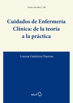 Cuidados de Enfermería Clínica: de la teoría a la práctica