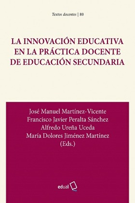 La innovación educativa en la práctica docente de educación secundaria