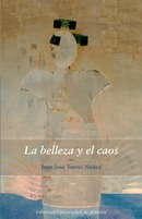 La belleza y el caos