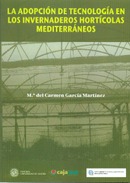 La adopción de tecnología en los invernaderos hortícolas mediterráneos