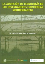 La adopción de tecnología en los invernaderos hortícolas mediterráneos