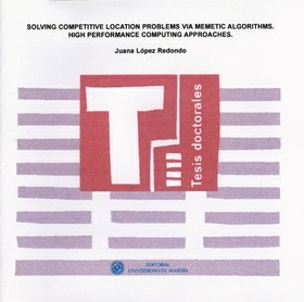 Solving competitive location problems via memetic algorithms. High performance computing approaches.
