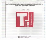 La actividad físico-deportiva en los centros almerienses de Educación Secundaria post obligatoria y 