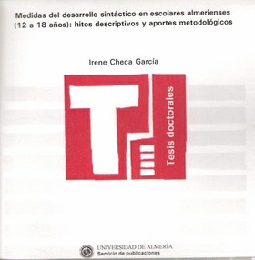 Medidas del desarrollo sintáctico en escolares almerienses (12 a 18 años): hitos descriptivos y apor