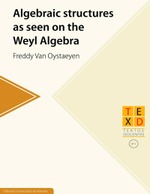 @ Algebraic structures as seen on the Weyl  Algebra
