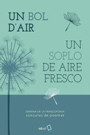 Un bol dair / Un soplo de aire fresco