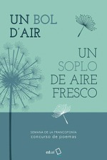 Un bol dair / Un soplo de aire fresco