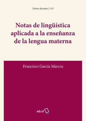 Notas de lingüística aplicada a la enseñanza de la lengua materna