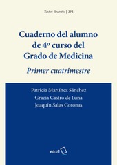 Cuaderno del alumno de 4º curso del Grado de Medicina. Primer cuatrimestre