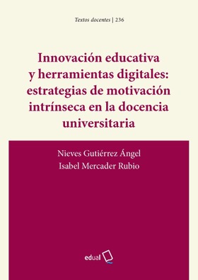 Innovación educativa y herramientas digitales: estrategias de motivación intrínseca en la docencia universitaria