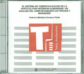 El sistema de comercialización de la horticultura intensiva almeriense: un análisis del comportamien
