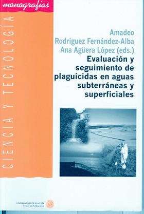Evaluación y seguimiento de plaguicidas en aguas subterráneas y superficiales