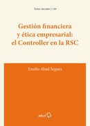 Gestión financiera y ética empresarial: El Controller en la RSC