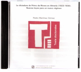 La dictadura de Primo de Rivera en Almería (1923-1930). Nuevas leyes para un nuevo régimen