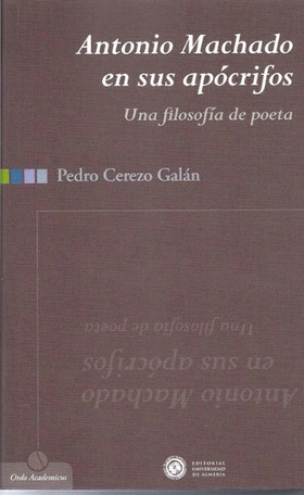 Antonio Machado en sus apócrifos. Una filosofía de poeta