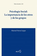 Psicología Social: La importancia de los otros y de los grupos