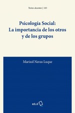 Psicología Social: La importancia de los otros y de los grupos