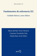 Fundamentos de enfermería (II). Cuidados básicos y casos clínicos (2ª edición)
