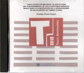 Caracterización mediante teledetección del funcionamiento de los ecosistemas ibéricos. Bases para la
