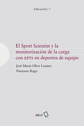 El Sport Scientist y la monitorización de la carga con EPTS en deportes de equipo