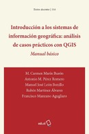 INTRODUCCIÓN A LOS SISTEMAS DE INFORMACIÓN GEOGRÁFICA: ANALISIS DE CASOS PRÁCTICOS CON QGIS