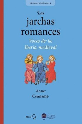 Las jarchas romances Voces de la Iberia medieval