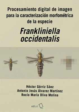 @ Procesamiento digital de imagen para la caracterización morfométrica de la especie Frankliniella occidentalis