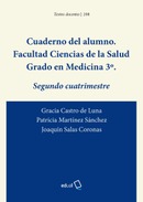 Cuaderno del alumno. Facultad de Ciencias de la Salud Grado en Medicina 3º. Segundo cuatrimestre