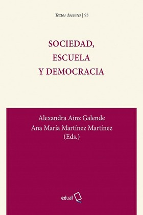 Sociedad, escuela y democracia.