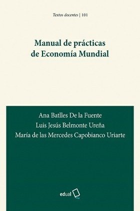 Manual de prácticas de Economía Mundial