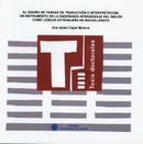 El diseño de tareas de traducción e interpretación: un instrumento en la enseñanza-aprendizaje del i