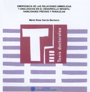 Emergencia de las relaciones simbólicas y analógicas en el desarrollo infantil: Habilidades previas 
