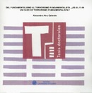 Del fundamentalismo al terrorismo fundamentalista. ¿Es el 11-M un caso de terrorismo fundamentalista