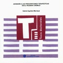 Adhesión a las prescripciones terapeúticas en el paciente crónico