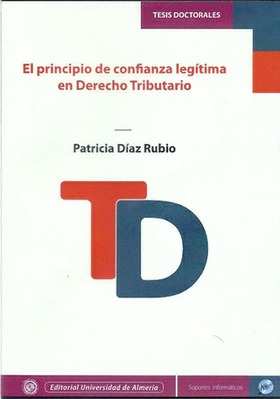 El principio de confianza legítima en Derecho Tributario