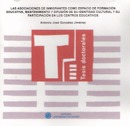 Las asociaciones de inmigrantes como espacio de formación educativa, mantenimiento y difusión de su 