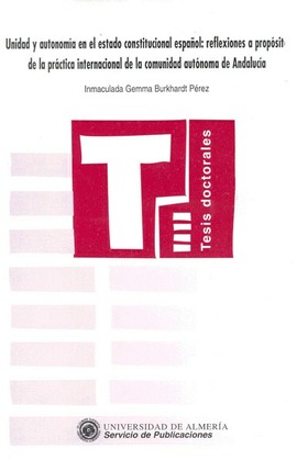 Unidad y autonomía en el estado constitucional español: reflexiones a propósito de la práctica inter