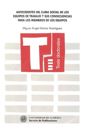 Antecedentes del clima social de los equipos de trabajo y sus consecuencias para los miembros de los