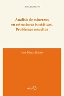 Análisis de esfuerzos en estructuras isostáticas