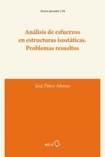 Análisis de esfuerzos en estructuras isostáticas