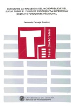 Estudio de la influencia del microrrelieve del suelo sobre el flujo de escorrentía superficial media