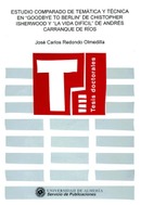Estudio comparado de temática y técnica en "Goodbye to Berlin" de Chistopher Isherwood y "La vida di