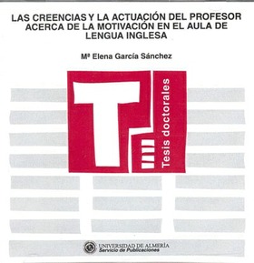 Las creencias y la actuación del profesor acerca de la motivación en el aula de lengua inglesa