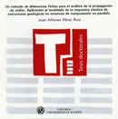 Un método de diferencias finitas para el análisis de la propagación de ondas. Aplicación al modelado